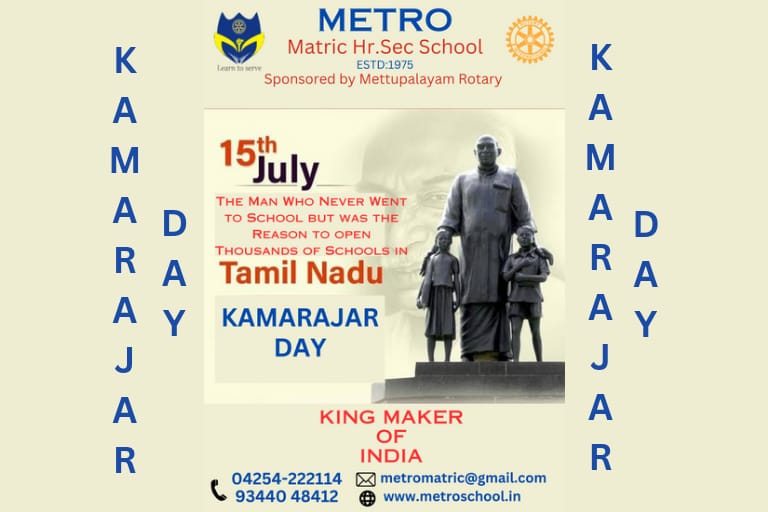 JULY 15TH-KAMARAJAR DAY